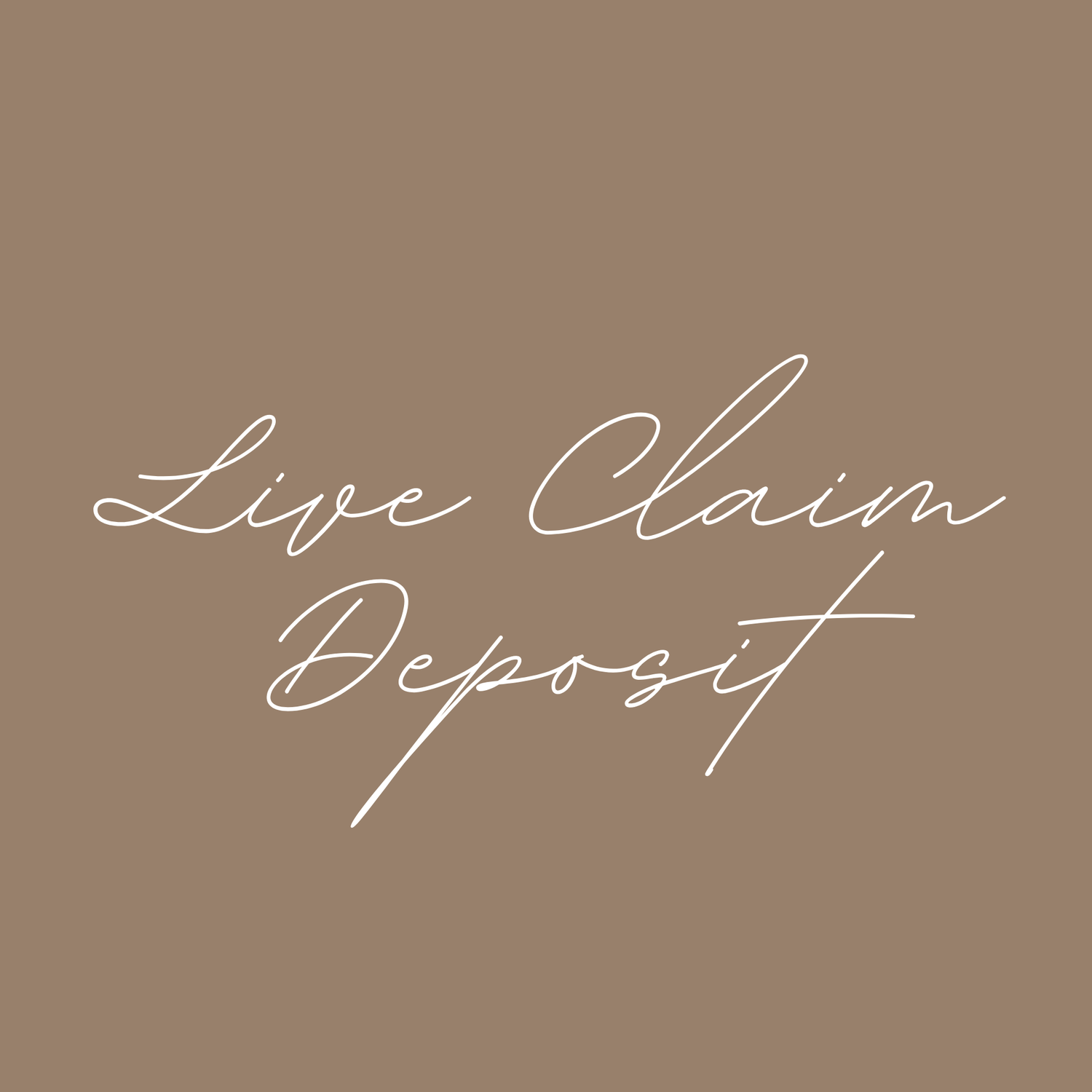 Live Claim Deposit